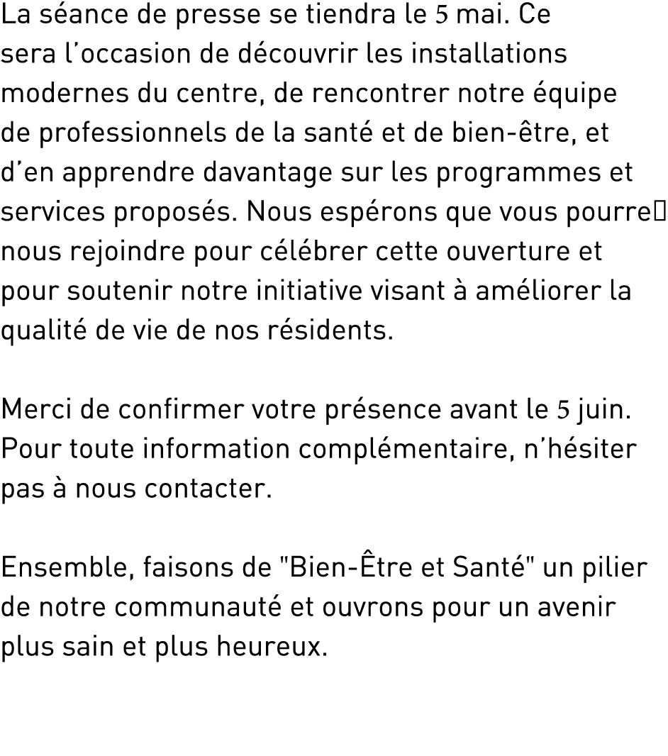 La s ance de presse se tiendra le 5 mai. Ce sera l’occasion de d couvrir les installations modernes du centre, de ren...