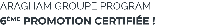 Aragham Groupe program 6 me promotion certifi e !